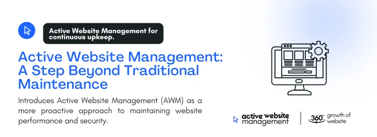Active Website Management: A Step Beyond Traditional Maintenance
