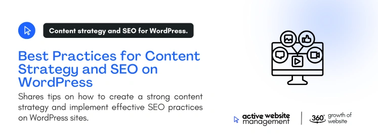 Best Practices for Content Strategy and SEO on WordPress on Must-Know WordPress Management Tips for Busy Entrepreneurs Best Practices for Content Strategy and SEO on WordPress