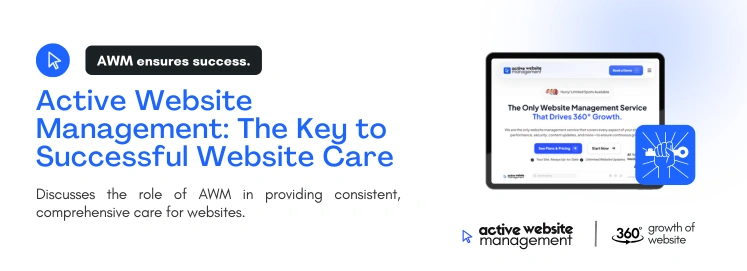 The Role of Active Website Management in Business Success on How Weebly Website Care Improves Customer Engagement Active Website Management: The Key to Successful Website Care