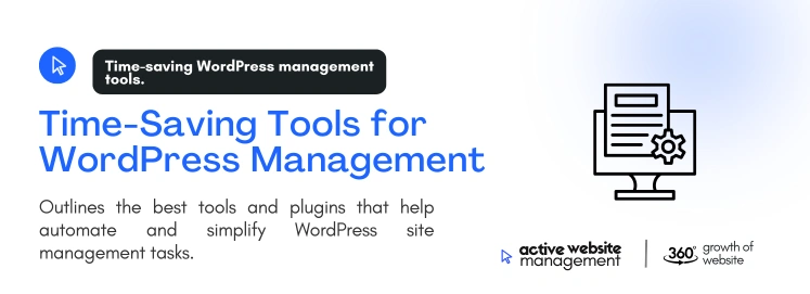 Time Saving Tools for WordPress Management on Must-Know WordPress Management Tips for Busy Entrepreneurs Time-Saving Tools for WordPress Management