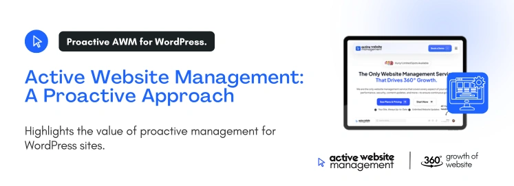 active website management a proactive approach 1 on WordPress Website Care Plans: What’s Included? active website management a proactive approach 1 on WordPress Website Care Plans: What’s Included?