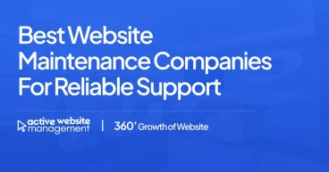 Best Website Maintenance Companies for Reliable Support