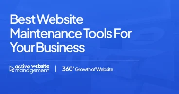 Best Website Maintenance Tools for Your Business