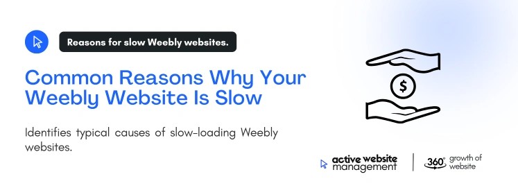 Common Reasons Why Your Weebly Website Is Slow