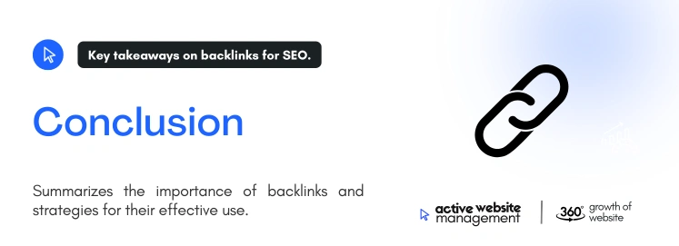 conclusion 10 on The Role of Backlinks in Modern SEO Strategies Conclusion