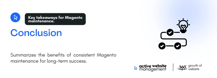 conclusion 2 1 on Essential Magento Maintenance Tips for Online Stores Conclusion