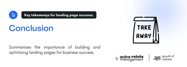 conclusion landing pages on How to build a Landing Page That Converts Conclusion
