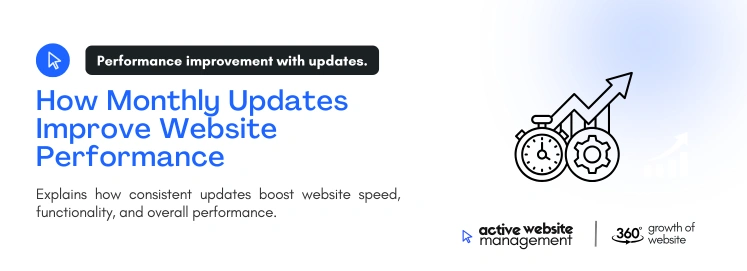 How Monthly Updates Improve Website Performance