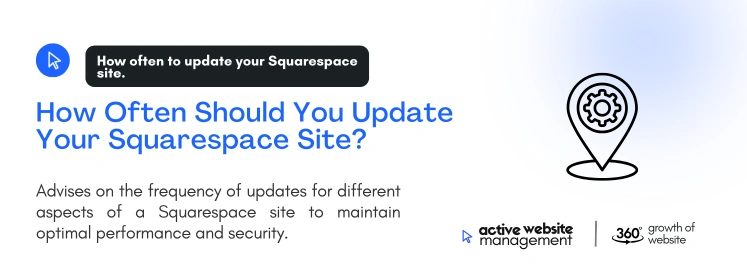 How Often Should You Update Your Squarespace Site?