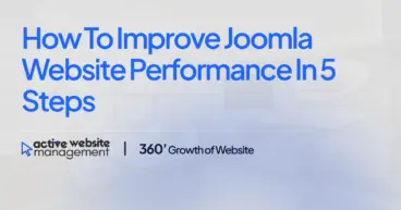 How to Improve Joomla Website Performance in 5 Steps
