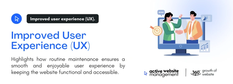 Improved User Experience (UX)