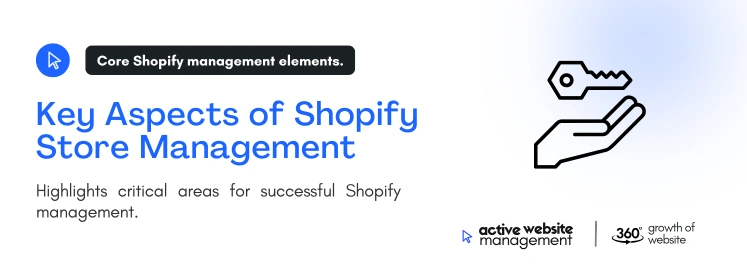 key aspects of shopify store management on How to Manage and Maintain Your Shopify Store Like a Pro key aspects of shopify store management on How to Manage and Maintain Your Shopify Store Like a Pro