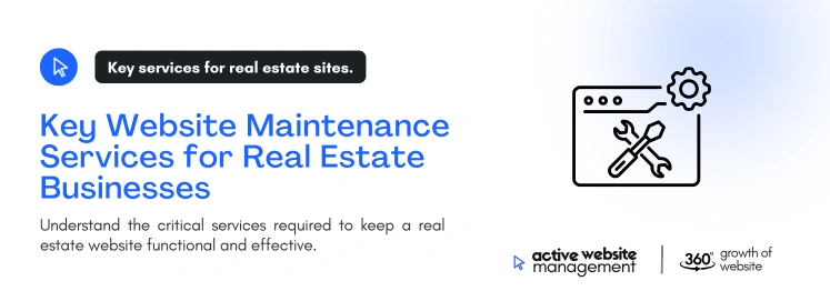 Key Website Maintenance Services for Real Estate Businesses