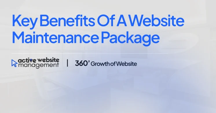 Key Benefits of a Website Maintenance Package