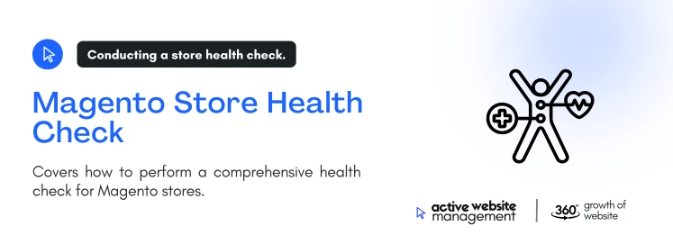 magento store health check on Essential Magento Maintenance Tips for Online Stores Magento Store Health Check