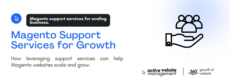 Magento Support Services for Growth