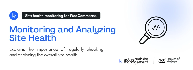 Monitoring and Analyzing Site Health