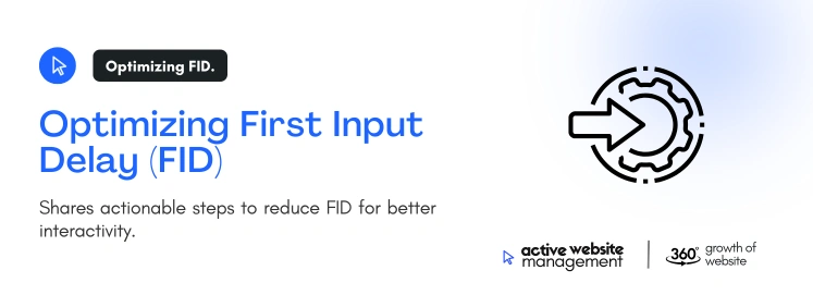 Optimizing First Input Delay (FID)