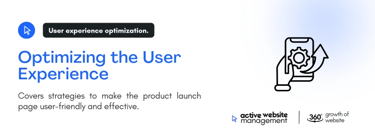 optimizing user on How to Design Product Launch Pages That Convert Optimizing the User Experience