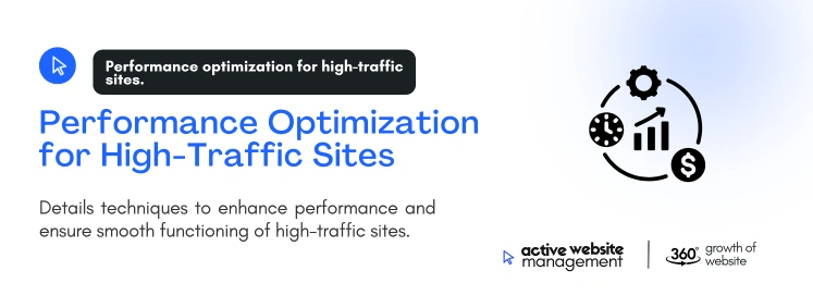 Performance Optimization for High-Traffic Sites