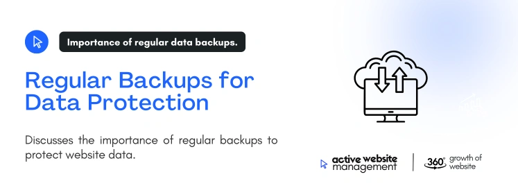 regular backups for data protection on 7 Ways Website Support Services Protect Your Business Regular Backups for Data Protection