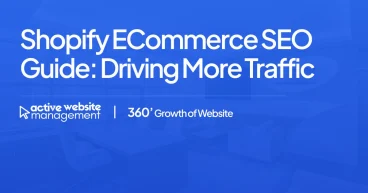 Shopify eCommerce SEO Guide: Driving More Traffic