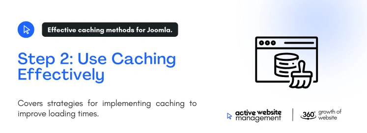 Use Caching Effectively