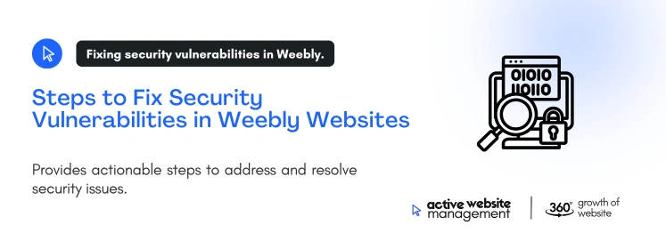 steps to fix security vulnerabilities in weebly websites on How to Fix Security Vulnerabilities in Weebly Websites Steps to Fix Security Vulnerabilities in Weebly Websites