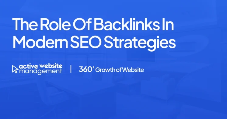 The Role of Backlinks in Modern SEO Strategies