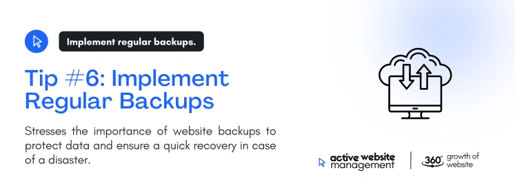 tip 6 implement regular backups on Website Upkeep Essentials: 7 Must-Know Tips for 2024 Implement Regular Backups