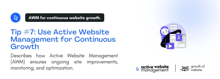 tip 7 use active website management for continuous growth on Website Upkeep Essentials: 7 Must-Know Tips for 2024 Use Active Website Management for Continuous Growth