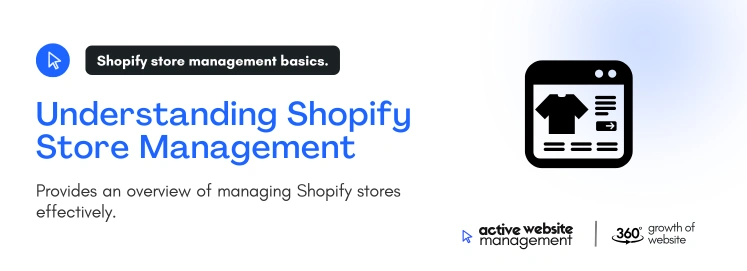 understanding shopify store management on How to Manage and Maintain Your Shopify Store Like a Pro understanding shopify store management on How to Manage and Maintain Your Shopify Store Like a Pro