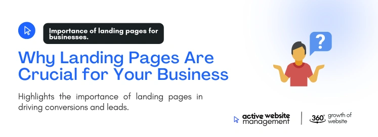 why landing pages crucial for business 1 on How to build a Landing Page That Converts Why Landing Pages Are Crucial for Your Business