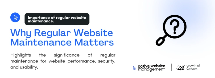 Why Regular Website Maintenance Matters