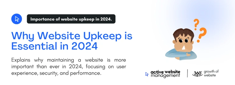 why website upkeep is essential in 2024 on Website Upkeep Essentials: 7 Must-Know Tips for 2024 Why Website Upkeep is Essential in 2024