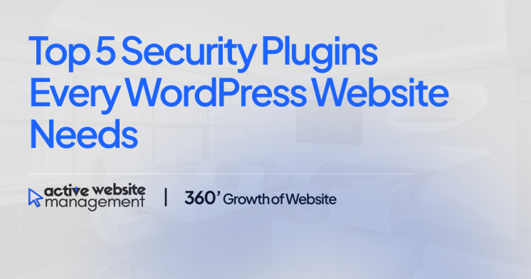 Top 5 Security Plugins Every WordPress Website Needs