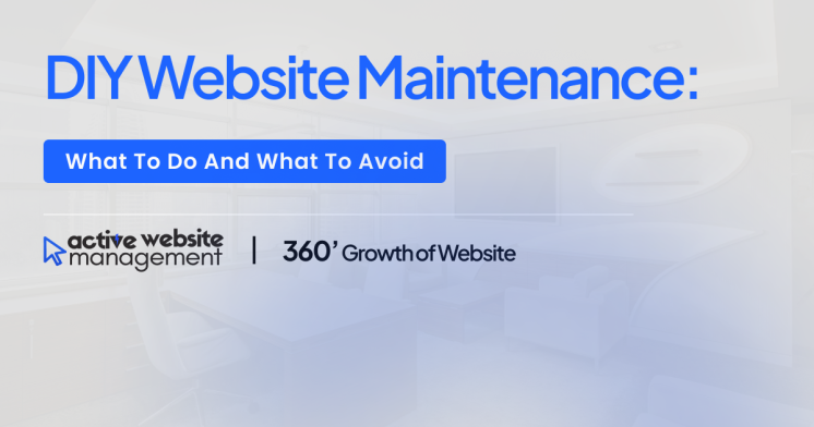 DIY Website Maintenance: What to Do and What to Avoid