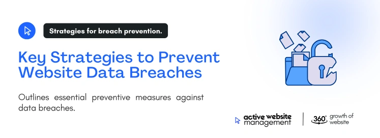 key strategies to prevent website data breaches on How to Prevent Website Data Breaches key strategies to prevent website data breaches on How to Prevent Website Data Breaches