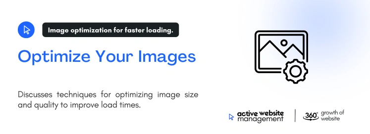 optimize your images on How to Speed Up Your Website: 10 Proven Methods