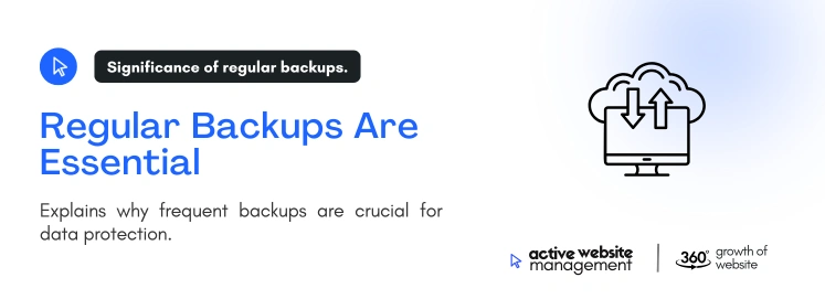regular backups are essential on How to Prevent Website Data Breaches regular backups are essential on How to Prevent Website Data Breaches