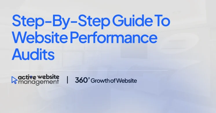 Step-by-Step Guide to Website Performance Audits