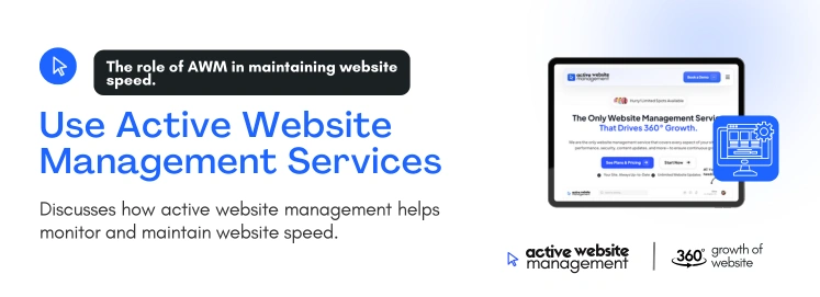 use active website management services on How to Speed Up Your Website: 10 Proven Methods
