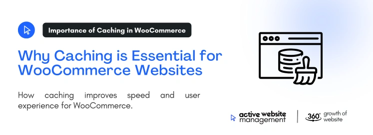 why caching is essential for woocommerce websites on The Role of Caching in WooCommerce Performance Optimization