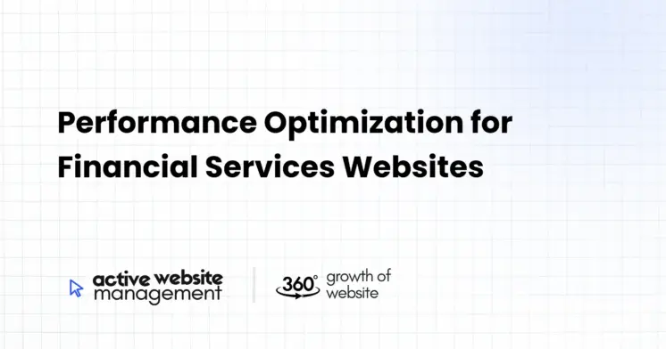 Performance Optimization for Financial Services Websites