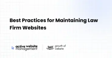 Best Practices for Maintaining Law Firm Websites