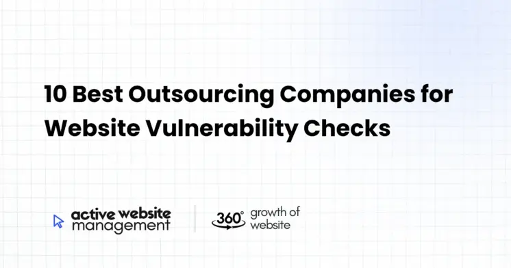 10 Best Outsourcing Companies for Website Vulnerability Checks