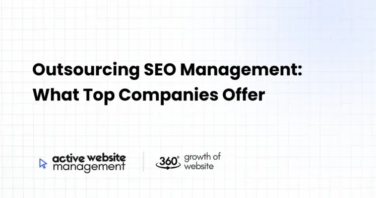 Outsourcing SEO Management: What Top Companies Offer