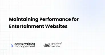 Maintaining Performance for Entertainment Websites