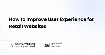 How to Improve User Experience for Retail Websites