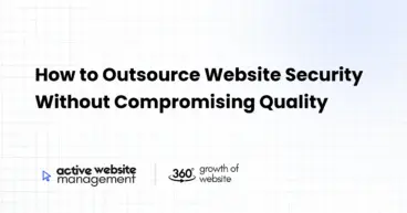 How to Outsource Website Security Without Compromising Quality